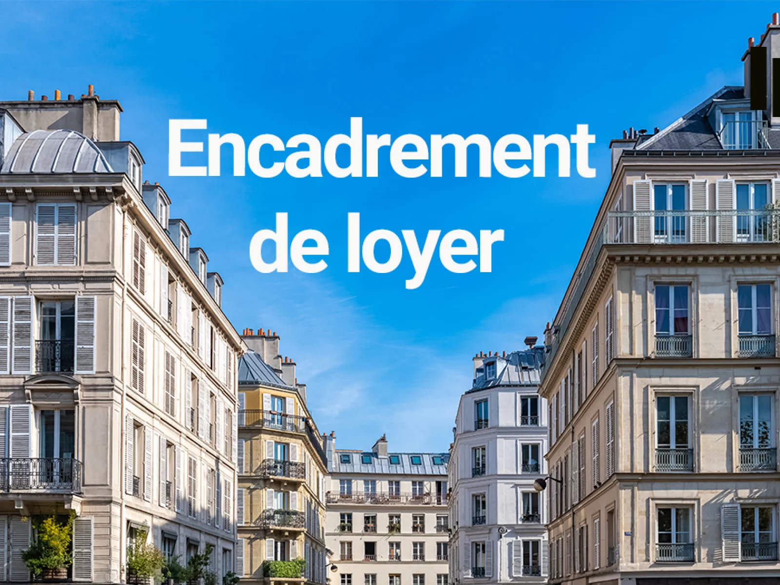 Encadrement des loyers et location meublée : êtes-vous concerné  ?